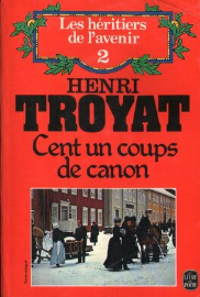 Les Héritiers De L'avenir - Tome 2 Cent Un Coups De Canon